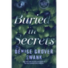 Buried in Secrets: Carly Moore #4