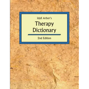 Idyll Arbors Therapy Dict 2/E