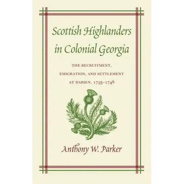 Scottish Highlanders in Colonial Georgia