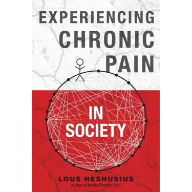 Experiencing Chronic Pain in Society