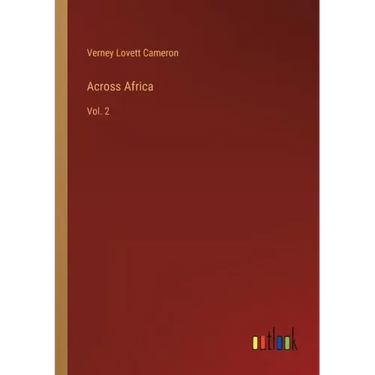 Across Africa: Vol. 2