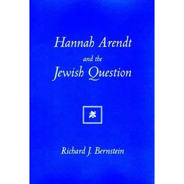 Hannah Arendt and the Jewish Question