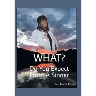 What? Do You Expect from a Sinner