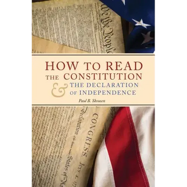 How to Read the Constitution and the Declaration of Independence