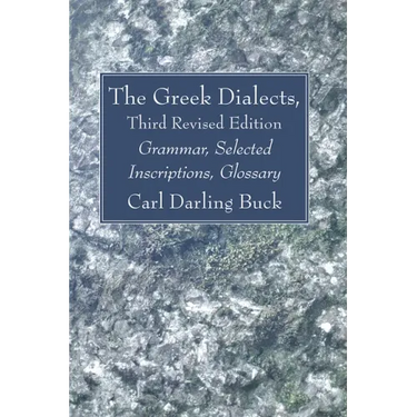 The Greek Dialects, Third Revised Edition