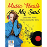 Music Heals My Soul Lyrics and Notes Diary Journal for Girls