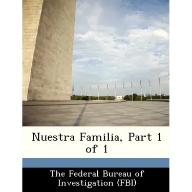 Nuestra Familia, Part 1 of 1
