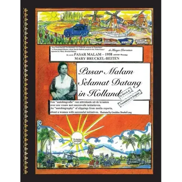 Pasar Malam Selamat Datang In Holland: A True Dutch-Indonesian Story