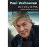 Paul Verhoeven: Interviews