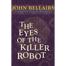 The Eyes of the Killer Robot