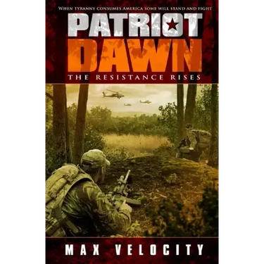 Patriot Dawn: The Resistance Rises