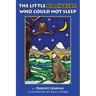 The Little Black Bear Who Could Not Sleep