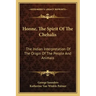 Honne, the Spirit of the Chehalis: The Indian Interpretation of the Origin of the People and Animals