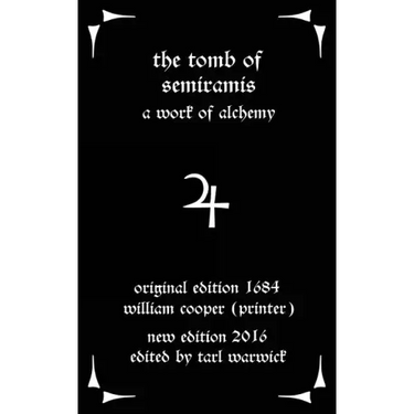 The Tomb of Semiramis: A Work of Alchemy