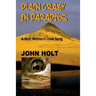 Plain Crazy in Paradise: A Noir Western Love Song