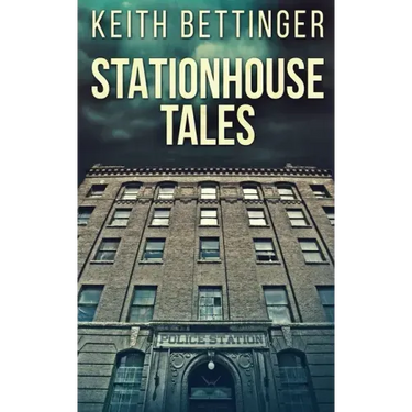 Stationhouse Tales