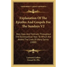 Explanation of the Epistles and Gospels for the Sundays V2: Holy Days and Festivals Throughout the Ecclesiastical Year; To Which Are Added the Lives o