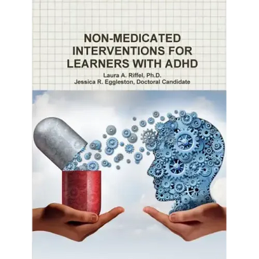 Non-Medicated Interventions for Learners with ADHD