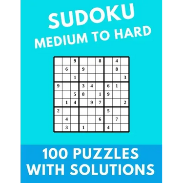 Sudoku Medium to Hard: 100 Puzzles With Solutions Large Print Puzzles Book For Adults And Kids With Answers