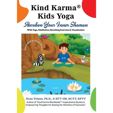 Kind Karma(R) Kids Yoga: Awaken Your Inner Shaman