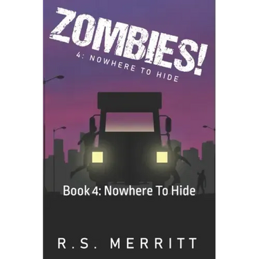 Zombies!: Book 4: Nowhere To Hide