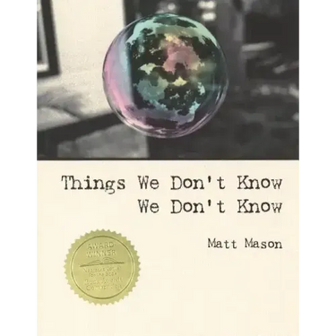 Things We Don't Know We Don't Know