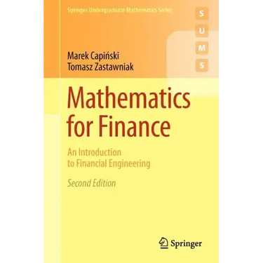 Mathematics for Finance: An Introduction to Financial Engineering