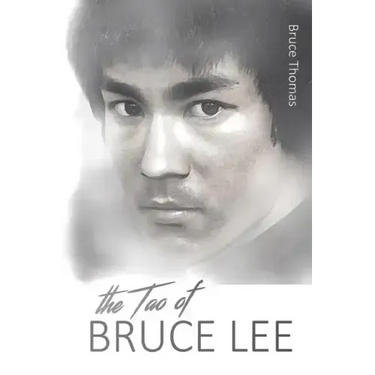 The Tao of Bruce Lee: Roots and Blossoms