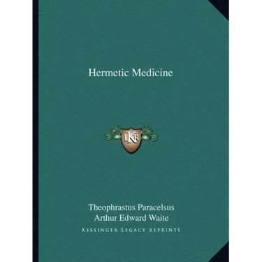 Hermetic Medicine