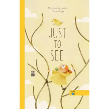Just to See