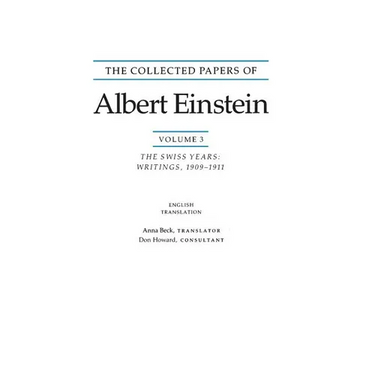 The Collected Papers of Albert Einstein, Volume 3 (English): The Swiss Years: Writings, 1909-1911. (English Translation Supplement)