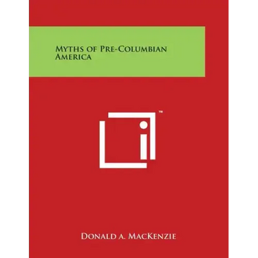 Myths of Pre-Columbian America