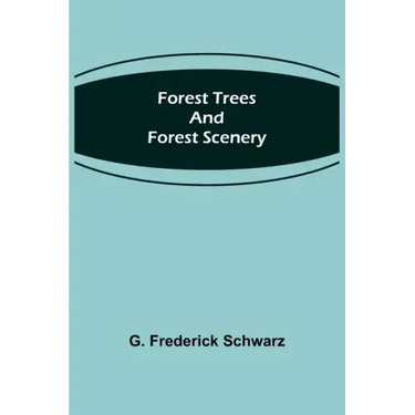 Forest Trees and Forest Scenery