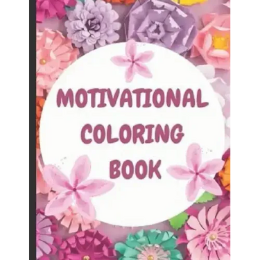 Inspiratioinal and motivational coloring book