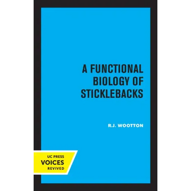 A Functional Biology of Sticklebacks
