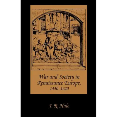 War and Society in Renaissance Europe, 1450-1620