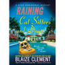 Raining Cat Sitters and Dogs