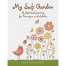 My Sufi Garden - a Spiritual Journey for Teenagers and Adults