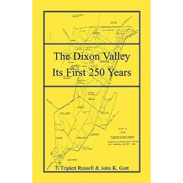The Dixon Valley, Its First 250 Years