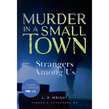 Strangers Among Us: Murder in a Small Town