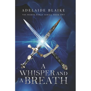 A Whisper and a Breath