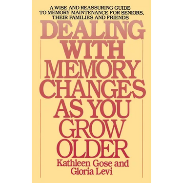 Dealing with Memory Changes as You Grow Older