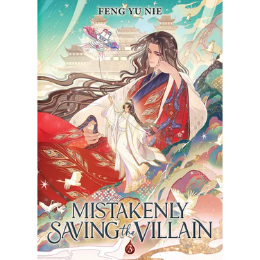 Mistakenly Saving the Villain (Novel) Vol. 3