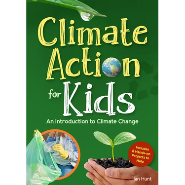 Climate Action for Kids: An Introduction to Climate Change