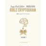 Large Print Edition Puzzle Book Bible Cryptogram: Bible Cryptograms, Cryptogram Puzzle Book With Bible Verses, Large Print Christian Cryptograms