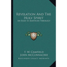 Revelation And The Holy Spirit: An Essay In Barthian Theology