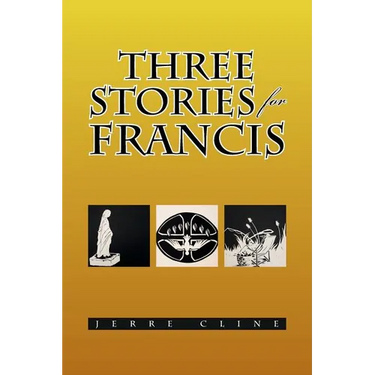 Three Stories for Francis