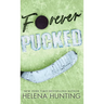 Forever Pucked (Special Edition Hardcover)