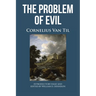 The Problem of Evil