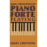 Basic Principles of Pianoforte Playing